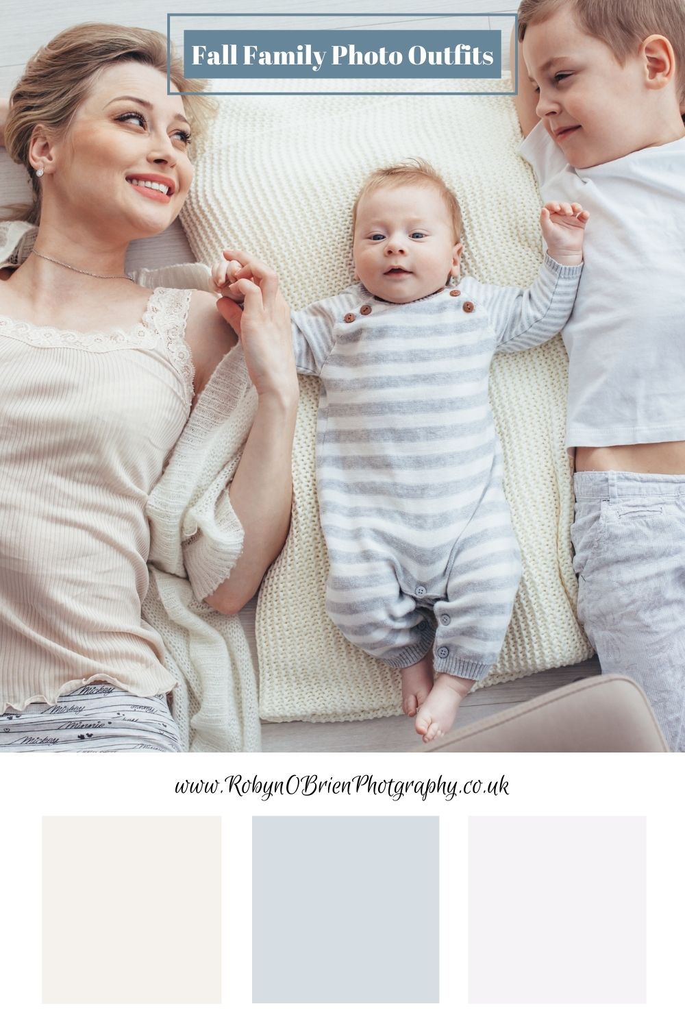 Neutral greys - what to wear for family pictures colour palette